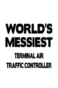 World's Messiest Terminal Air Traffic Controller