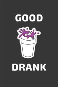 Good Drank Notebook