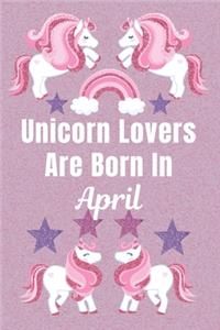 Unicorn Lovers Are Born In April