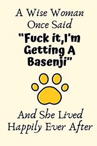 A Wise Woman Once Said 