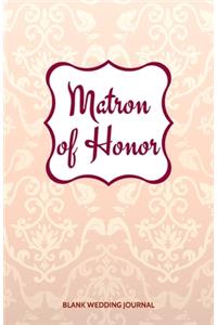 Matron of Honor Small Size Blank Journal-Wedding Planner&To-Do List-5.5
