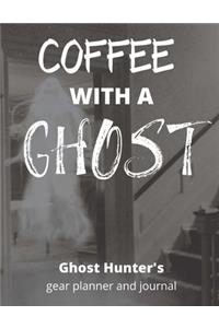 Coffee With A Ghost