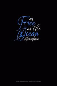 As Free As The Ocean #DanceMom