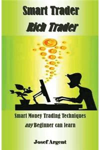 Smart Trader Rich Trader