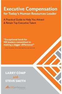 Executive Compensation for Today's Human Resources Leader