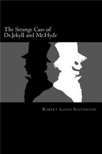 Strange Case of Dr.Jekyll and Mr.Hyde