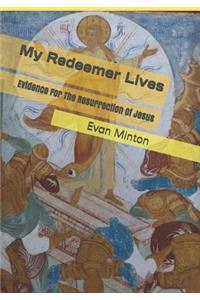 My Redeemer Lives