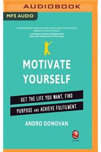 Motivate Yourself