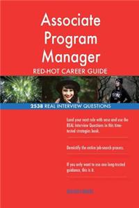 Associate Program Manager RED-HOT Career Guide; 2538 REAL Interview Questions