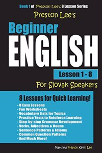 Preston Lee's Beginner English Lesson 1 - 8 For Slovak Speakers