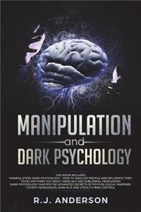 Manipulation and Dark Psychology