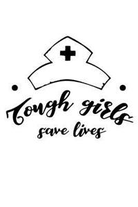 Tough Girls Save Lives