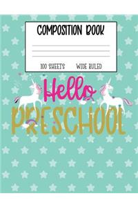 Hello Preschool Composition Book 100 Sheets Wide Ruled