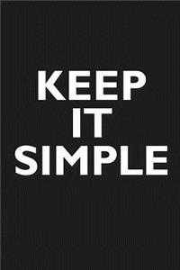 Keep It Simple