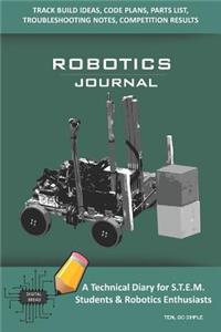 Robotics Journal - A Technical Diary for Stem Students & Robotics Enthusiasts