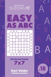Sudoku Easy as ABC - 200 Normal Puzzles 7x7 (Volume 18)