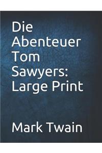 Die Abenteuer Tom Sawyers