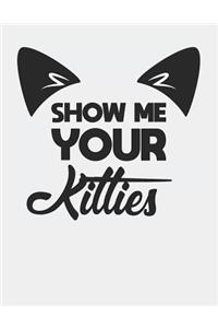 Show Me Your Kitties