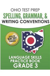 Ohio Test Prep Spelling, Grammar, & Writing Conventions Grade 3