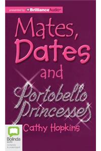 Mates, Dates and Portobello Princesses