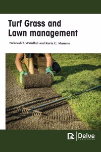 Turf Grass and Lawn Management