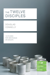 The Twelve Disciples (Lifebuilder Study Guides)