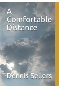 A Comfortable Distance