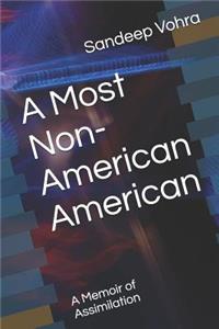 A Most Non-American American