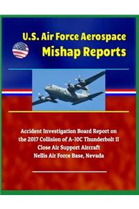 U.S. Air Force Aerospace Mishap Reports