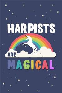 Harpists Are Magical Journal Notebook