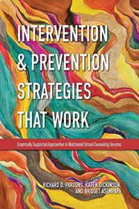 Intervention and Prevention Strategies That Work