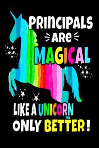 Principals Are Magical Like a Unicorn Only Better