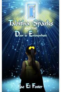 Tabitha Sparks and the Door to Everywhere