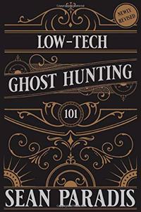 Low-Tech Ghost Hunting 101