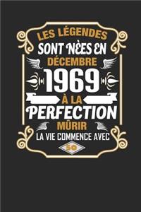 Les Légendes Sont Nèes En Décembre 1969 À La Perfection Mûrir La Vie Commence Avec 50