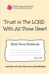 Trust in the Lord with All Thine Heart