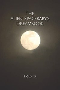 Alien Spacebaby's Dreambook