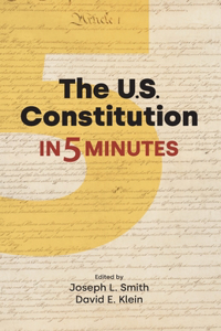 Us Constitution in 5 Minutes