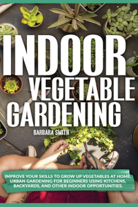 Indoor Vegetable Gardening