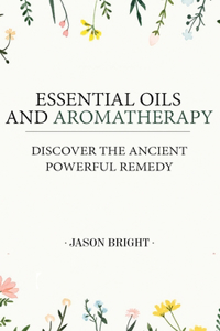 Essential Oils & Aromatherapy