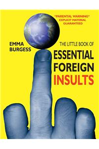 The Little Book of Essential Foreign Insults