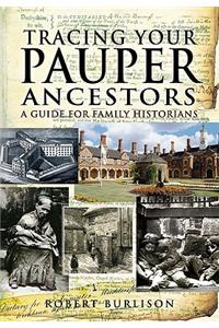 Tracing Your Pauper Ancestors