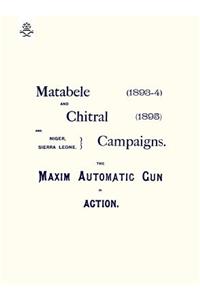 Matebele & Chitral Campaigns (1893-4) and 1895