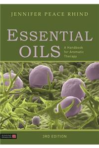 Essential Oils 3rd Edition: A Handbook for Aromatic Therapy