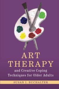 ART THERAPY AND CREATIVE COPING TECHNIQ