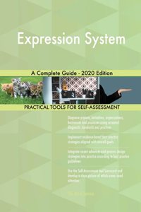Expression System A Complete Guide - 2020 Edition