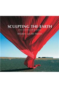 Sculpting the Earth: Artistic Interventions With the Landscape