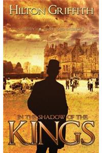 In the Shadow of the Kings