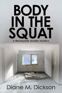 Body in the Squat: A Merseyside murder mystery