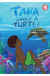Tana Saves A Turtle